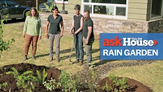 How To Create a Rain Garden | Ask This Old House