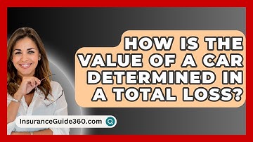 How Is The Value Of A Car Determined In A Total Loss? - InsuranceGuide360.com