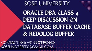 Oracle DBA Class 4 Deep Discussion On Database Buffer Cache & Redolog buffer | | Contact 9902590140