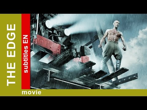 The Edge. Russian Movie. Drama. English Subtitles. The Rock Films. StarMediaEN