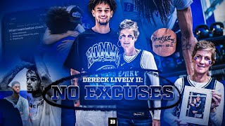 Dereck Lively II: No Excuses