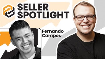 Seller Systems Spotlight: Amazon Seller Interview with Fernando Campos - 8 Figure Seller