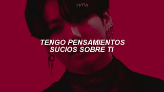 la canción de la T/N horny en Wattpad 🔥ᵕ̈⛓️ | Chloe Adams ; Dirty Thoughts [letra en español]