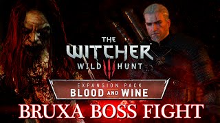 The Witcher 3: Blood &amp; Wine - Bruxa Boss Fight