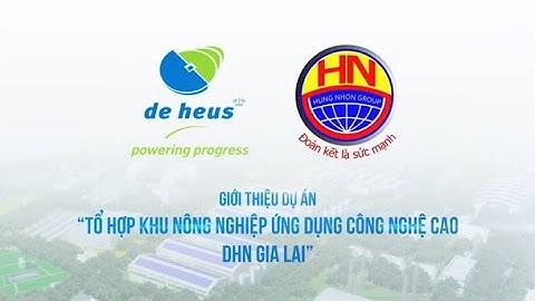 DHN GIA LAI | TỔ HỢP KHU NÔNG NGHIỆP ỨNG DỤNG CÔNG NGHỆ CAO