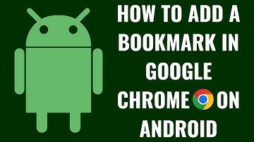 How to Add a Bookmark in Google Chrome on Android