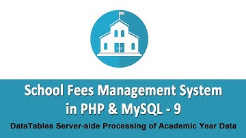 School Fees Management System in PHP & MySQL - DataTables Server-side Process Academic Year Data - 9
