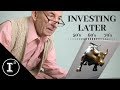 INVESTING LATER IN LIFE!  PORTFOLIO STRATEGIES IN YOUR 50's, 60's, 70's and BEYOND!