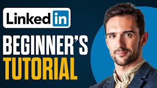 How To Use Linkedin For Beginners 2024 (Full Linkedin Tutorial)