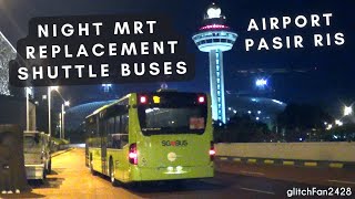 Night MRT Replacement Buses at Changi Airport and Pasir Ris, Singapore 2018