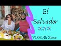 EL SALVADOR Trip 2020/Vlog 1 🇸🇻