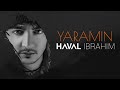 Haval Ibrahim - Yaramin ( Lyrics Video )