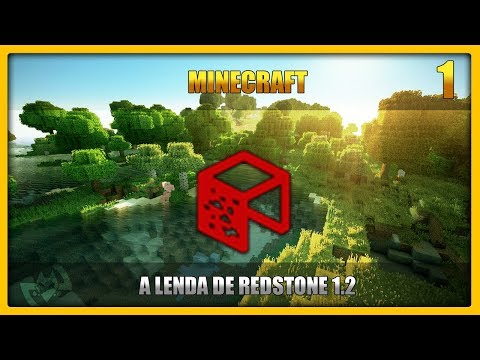 A Lenda De Redstone 1.2 [#1] 👍
