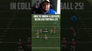 How to Throw a Lob Pass in College Football 25! #collegefootball25 #collegefootball25tips