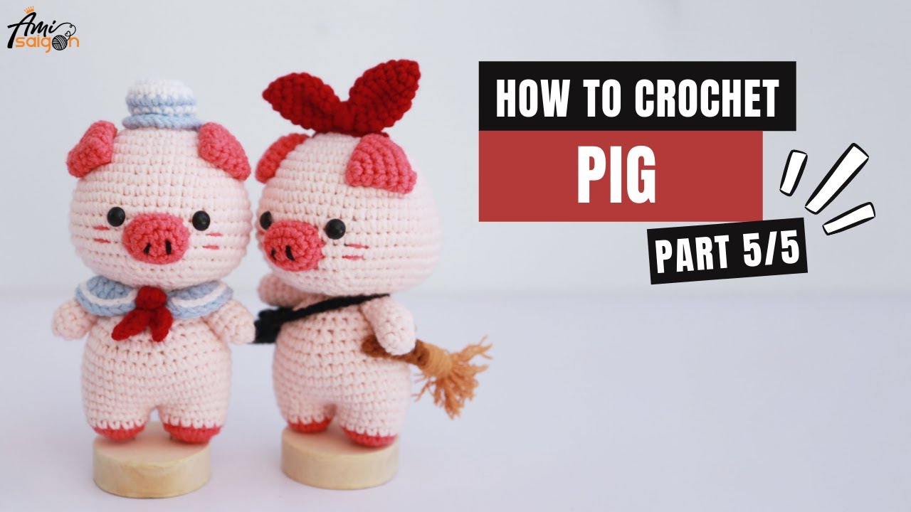 #291 | Couple Pig Amigurumi Free Pattern (5/5) | How To Crochet Amigurumi Valentine | @AmiSaigon