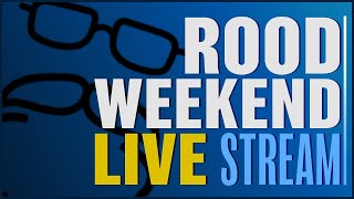 Rood Weekend Live Stream | May 10th - 12th, 2024