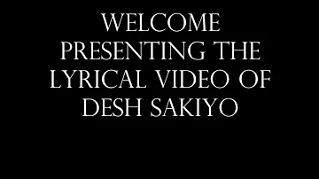 Desh Sakiyo Lyrics