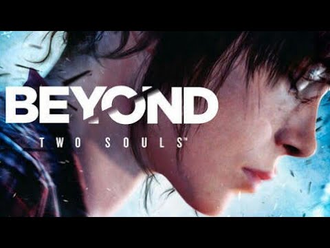 Beyond: Two Souls Ps4 Parte 1 |Español Latino | Gameplay Sin comentarios |  - YouTube