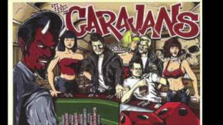 CARAVANS - Dirty Little Town (2008)