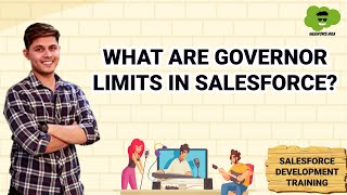 What are Governor Limits in Salesforce? | Learn Salesforce Development screenshot 3