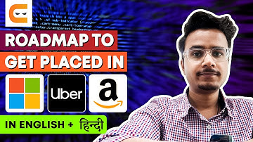 Roadmap To GET PLACED In Microsoft, Uber, Amazon | How To Get Placed In Companies|@CodingNinjasIndia