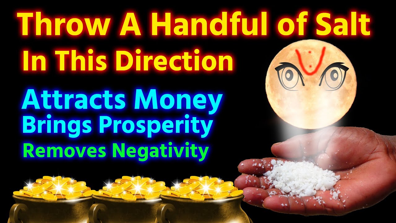Throw Salt in this direction for wealth, Ancient Vastu tips for Money and Good luck YouTube