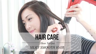 How To Get Silky Smooth Hair, silky hair, hair care