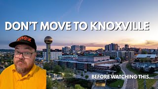 Don't Move to Knoxville Before Watching This - Tennessee Neighborhood Guide