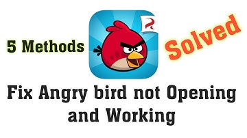 Fix angry birds not opening and working issue in Android mobile
