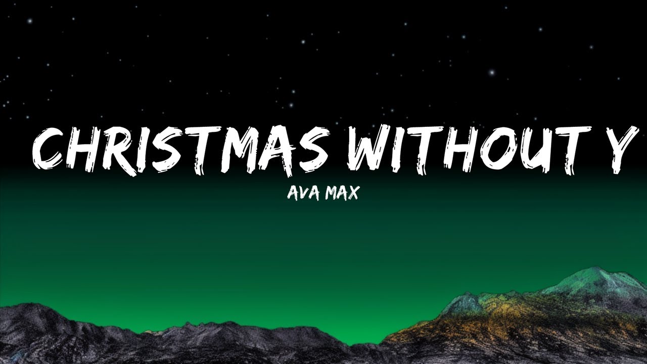 Ava Max Christmas Without You (Lyrics) Songs Sphere YouTube