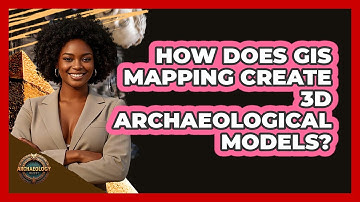 How Does GIS Mapping Create 3D Archaeological Models? - Archaeology Quest