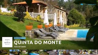 QUINTA DO MONTE - VIANA DO CASTELO