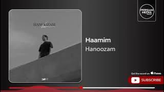 Haamim - Hanoozam ( حامیم - هنوزم )