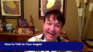 How to Talk to Your Angels