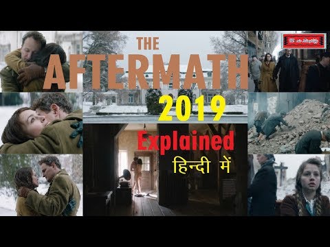 The Aftermath 2019 | movie explained in hindi