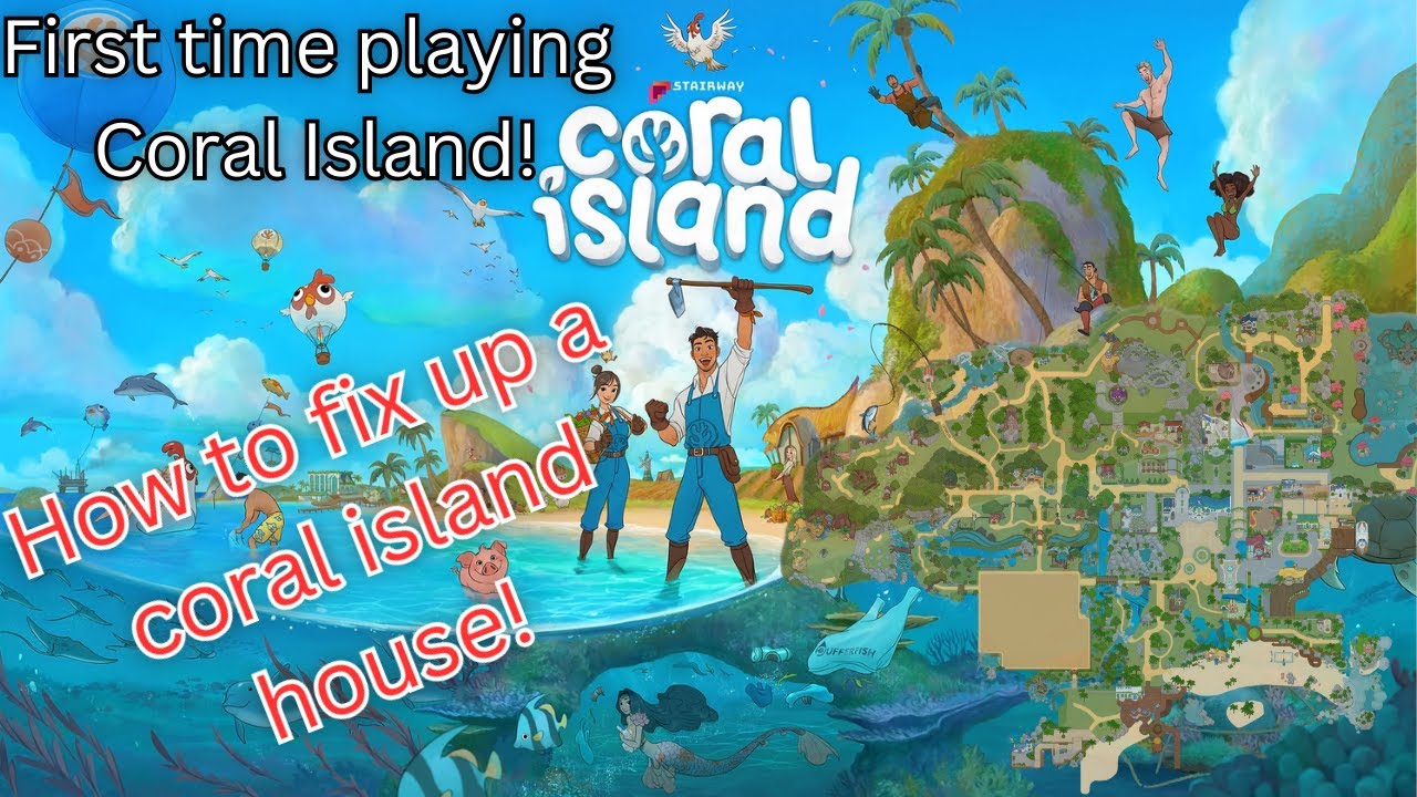 Getting Settled! Coral Island Episode 1 YouTube
