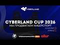 CYBERLAND CUP 2026 — GROUP B | STREAM 2