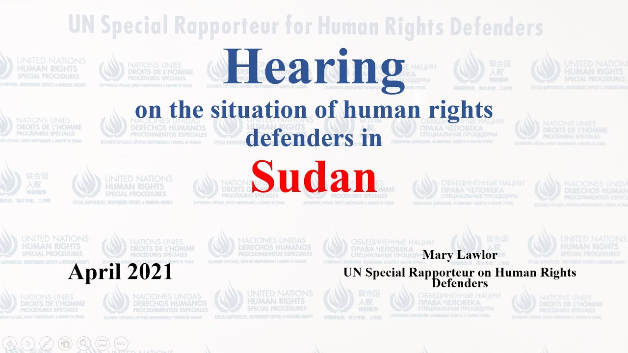 Sudan: Hearing on the situation of Human Rights Defenders by the UN ...