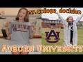 MY COLLEGE DECISION || Auburn University, ACT scores, AP scores, high school stats, scholarship