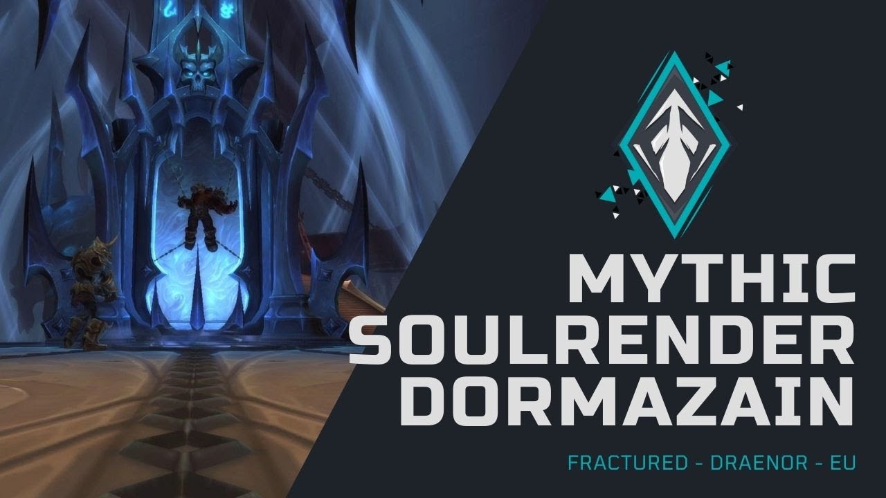 Fractured VS Soulrender Dormazain - Mythic Sanctum Of Domination | Multiple POV