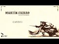 Martín Fierro | José Hernandez | Canto I