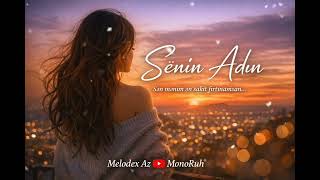 Sevgi Duyğusu Yeni Sevgi Mahnısı Melodex Az Monoruh Azel