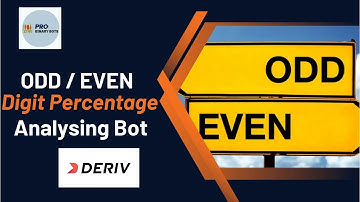 ODD Even Digit Percentage % analysing Deriv Binary Bot