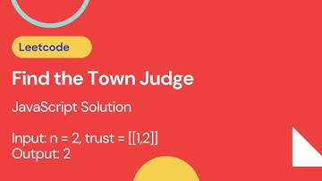 Find the Town Judge -  Leetcode 997 - JavaScript