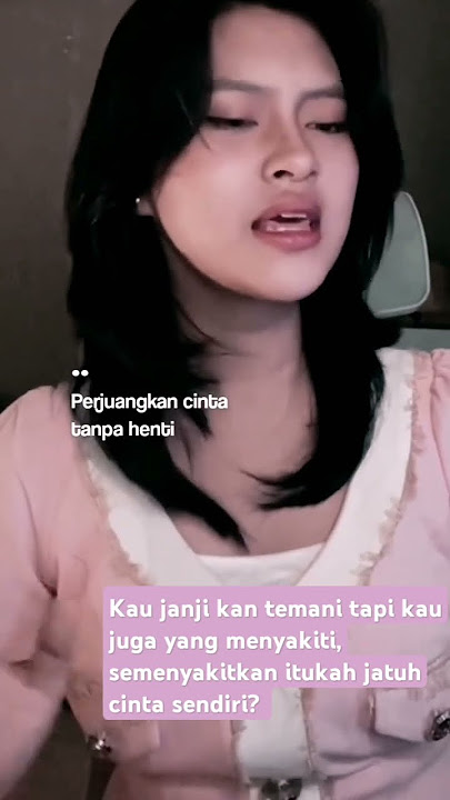 Keras Kepala - Meiska (Story WA) || Aku pernah menjadi yang paling keras jatuh hati