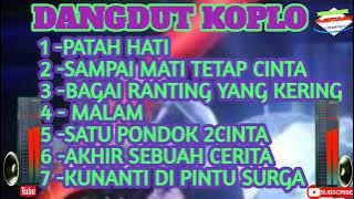 ALBUM DANGDUT KOPLO PATAH HATI