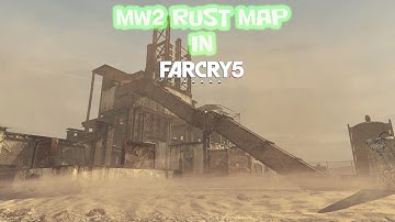 Far Cry 5|MW2 Rust Map Recreated!