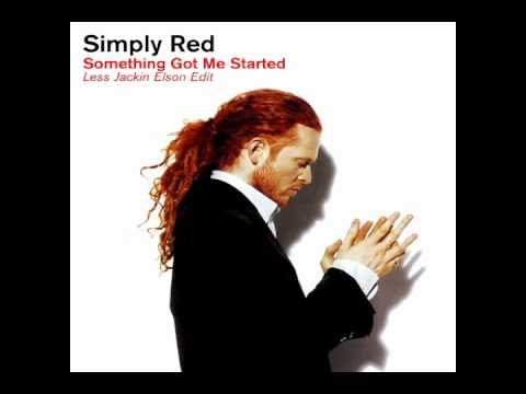 Something got me started. Simply red - blue (1998). Get me started. Simply red something got me started. Simply red.