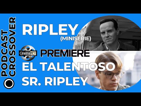 Podcast de Cine PREMIERE #387 - Ripley y El talentoso Sr. Ripley