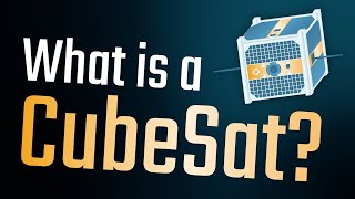 What is a CubeSat?